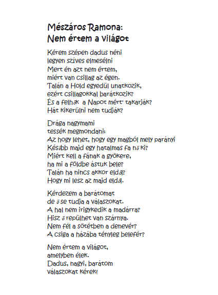 Mszros Ramona 8.oszt.: Nem rtem a vilgot (vers)